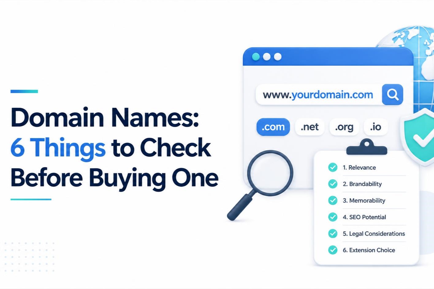 Domain Names 6 Things to Check Before Buying One